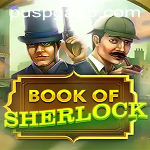 Unravel the Mysteries of 'BookOfSherlock': A Comprehensive Guide to the Game