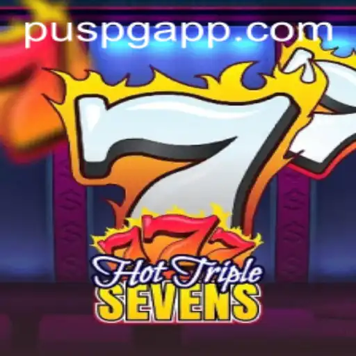 HotTripleSevens: The Thrilling World of PUSPG.COM's Latest Sizzling Sensation