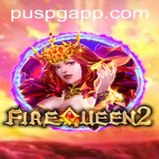 Exploring the Thrilling World of FireQueen2: A Deep Dive into PUSPG.COM's Latest Masterpiece