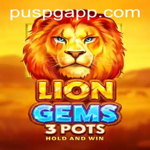 LionGems3pots: A Captivating Adventure in PUSPG.COM