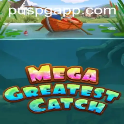 MegaGreatestCatch: Dive Into the Exciting World of PUSPG.COM's Latest Adventure